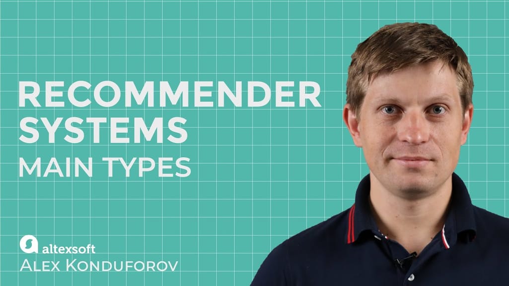 Main Types of Recommender Systems