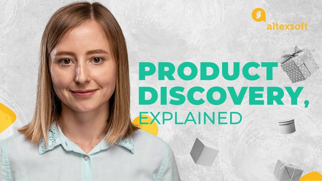 Product Discovery Process Overview