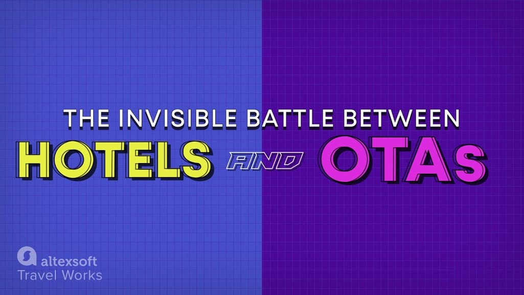 OTAs and Hotels: The invisible battle over hospitality market