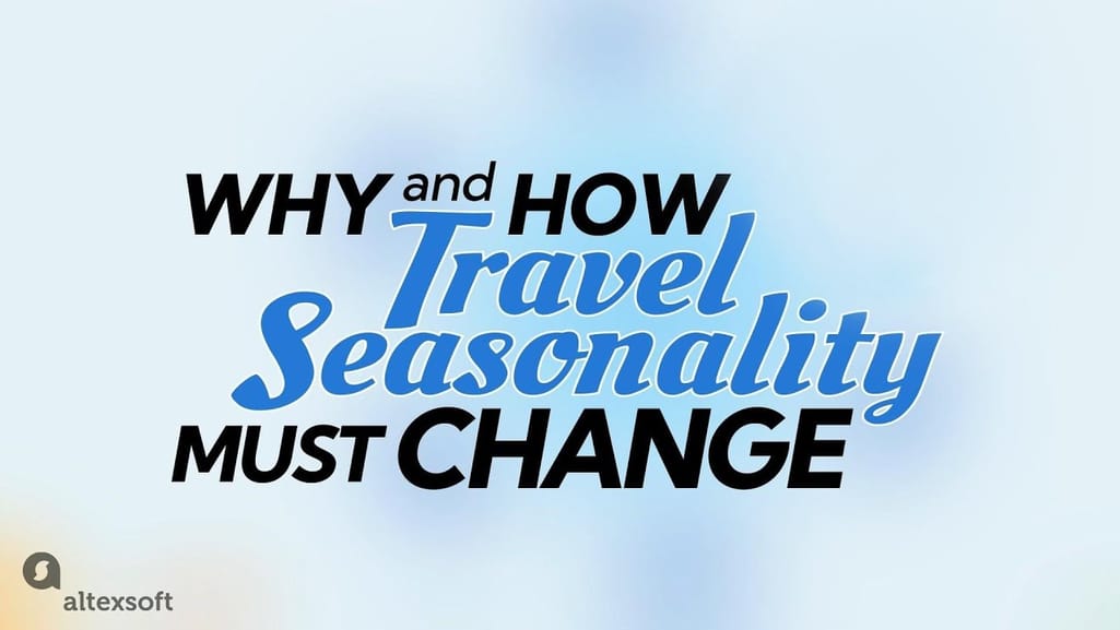 Seasonal Travel and Why We May Want To Reduce It