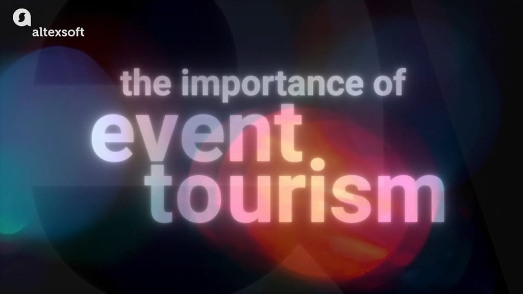 The Importance of the Events Economy in the Travel Industry