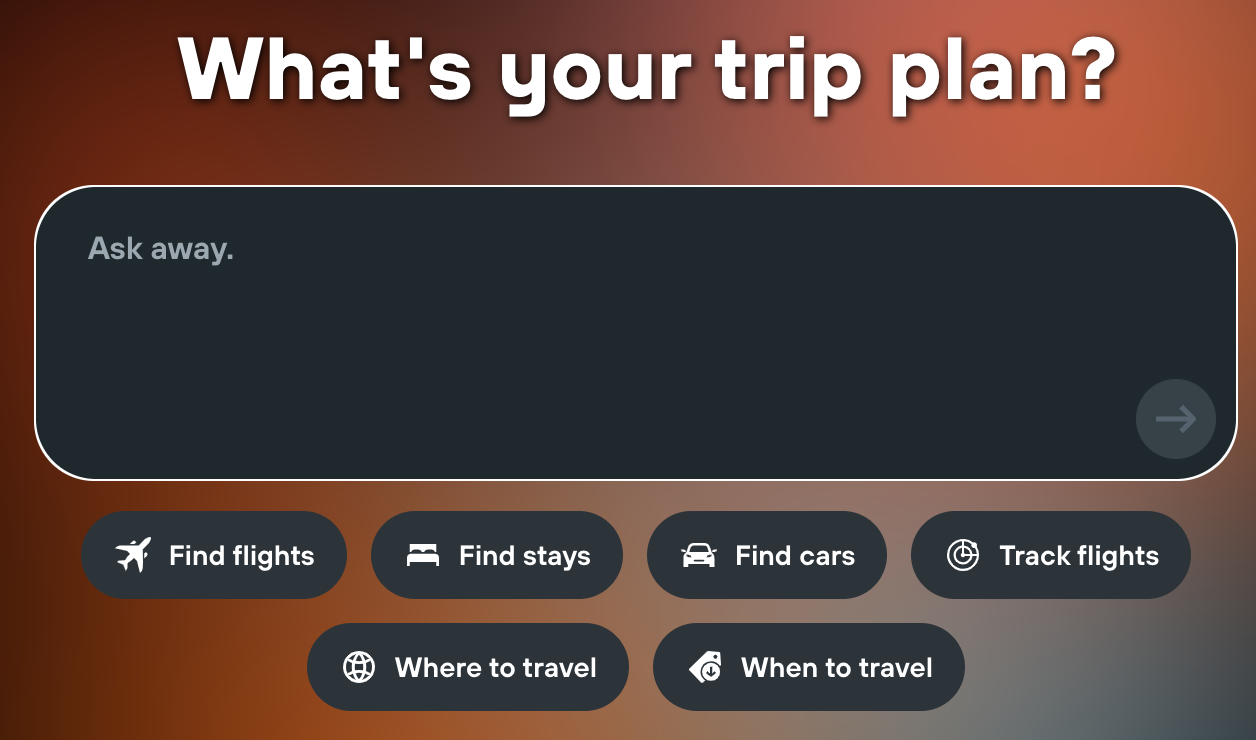 Travel agents are cool again. They’re not human, though. Source: Kayak.ai