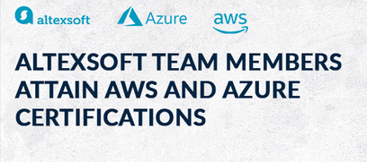 AltexSoft Team Members Attain Notable AWS and Azure Certifications